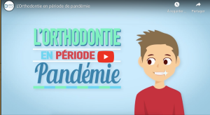 L'ORTHODONTIE EN PERIODE DE PANDÉMIE